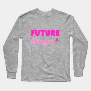 future lawyer Long Sleeve T-Shirt